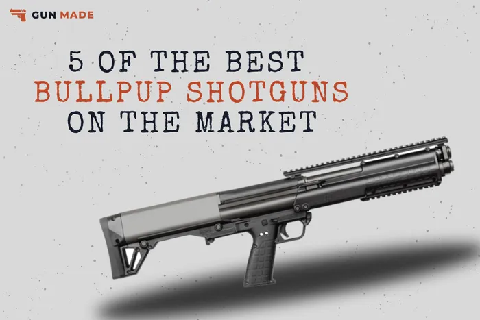 5 Best Bullpup Shotguns On the Market [2024]: Compact Power preview image