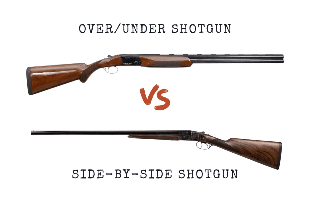 OverUnder Shotgun vs. Side-by-Side Shotgun