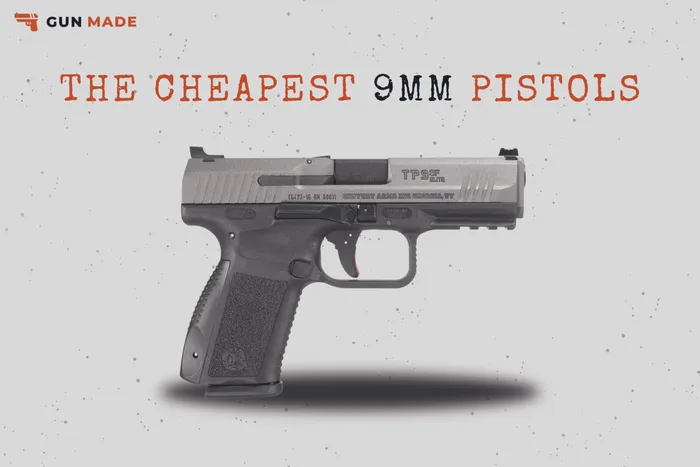 5 Cheapest 9mm Pistols [2023]: Budget Beats Luxury? preview image